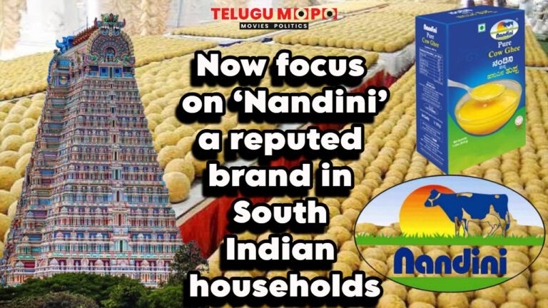 Now focus on ‘Nandini’a reputed brand in South Indian households