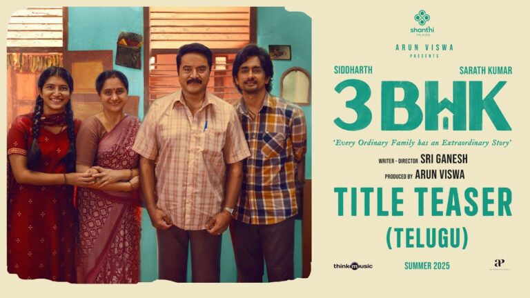 Siddharth’s 40 Titled ‘3BHK’: Teaser Promises Heartwarming Family Drama