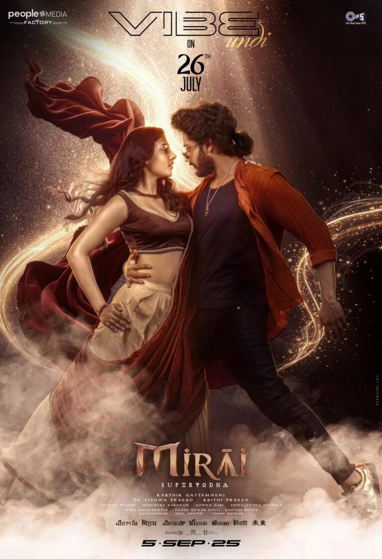 Teja Sajja’s Mirai First Single “Vibe Undi” To Drop on July 26