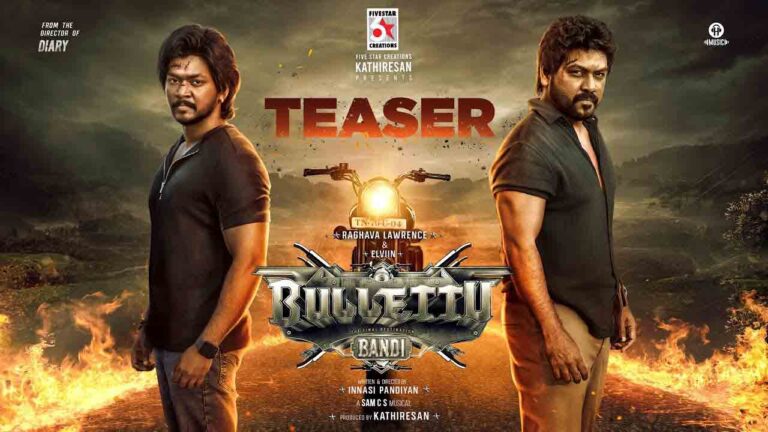 Raghava Lawrence’s “Bullet Bandi” Teaser Impresses  