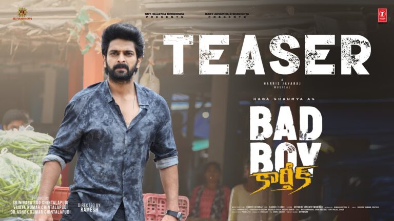 Naga Shaurya’s Bad Boy Karthik Teaser Released